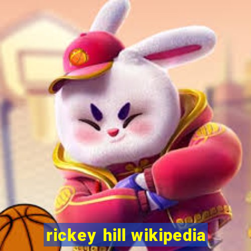 rickey hill wikipedia